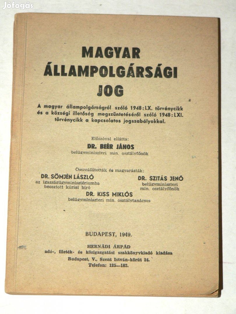 Magyar állampolgársági jog / könyv 1949 Dr. Sömjén László