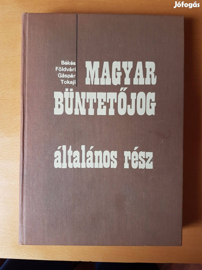 Magyar büntetőjog - Általános rész