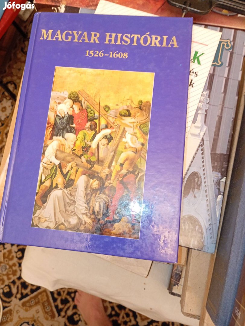 Magyar história 1526-1608 Nagy Gábor szerk. Tóth Könyvkeresk
