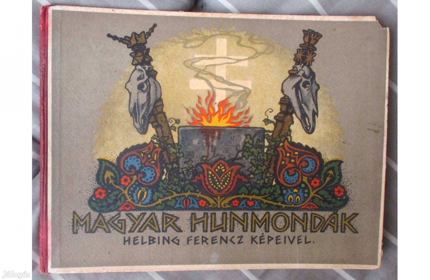 Magyar hunmondák, Helbing Ferencz képeivel, 1928-as kiadás