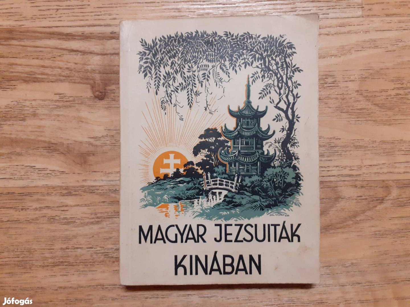 Magyar jezsuiták Kinában - A tamingi magyar misszió első tiz éve (1935