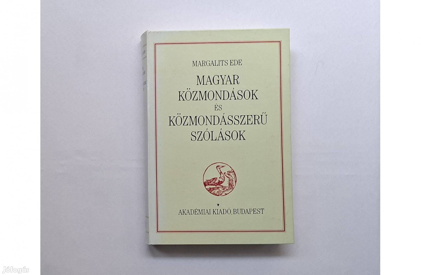 Magyar közmondások és közmondásszerű szólások Szinte új