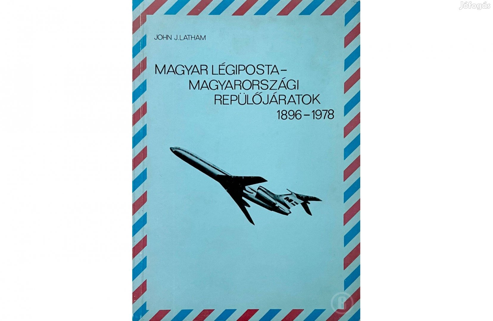 Magyar légiposta-magyarországi repülőjáratok - Csak személyesen!