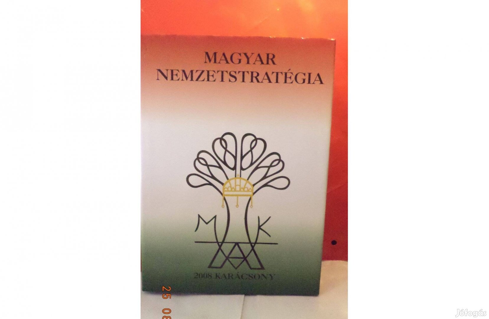 Magyar nemzetstratégia 2008. karácsony - dedikált