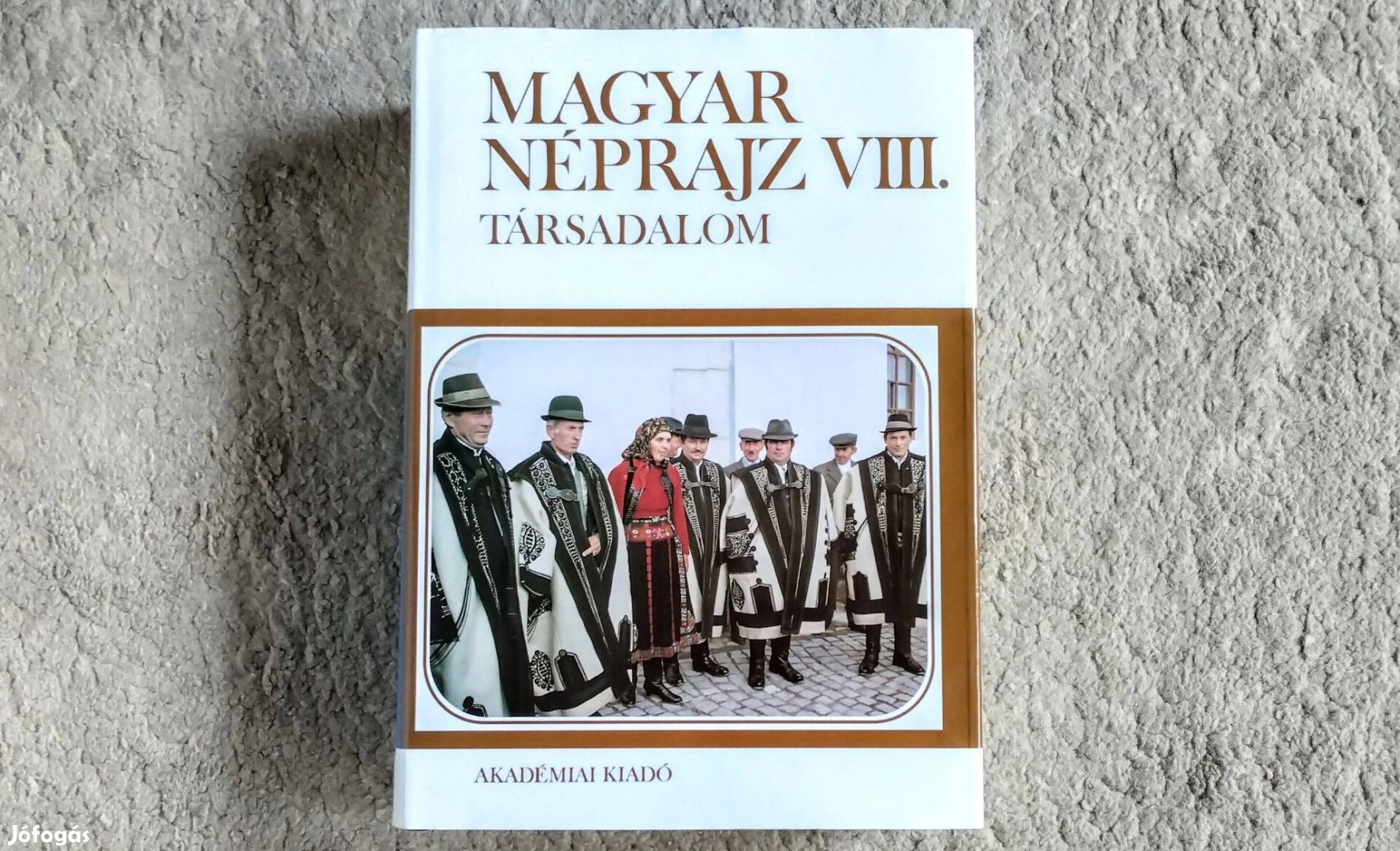 Magyar néprajz VIII - Társadalom - Paládi-Kovács Attila (szerk.)