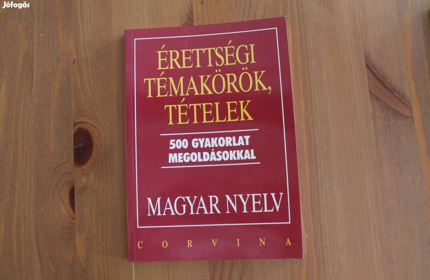 Magyar nyelv - Érettségi témakörök, tételek