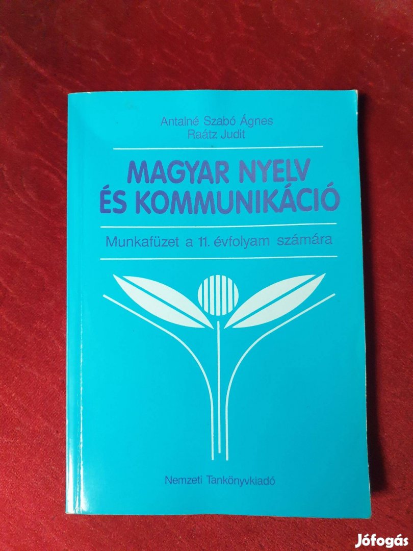 Magyar nyelv és kommunikáció munkafüzet 11.évfolyam számára