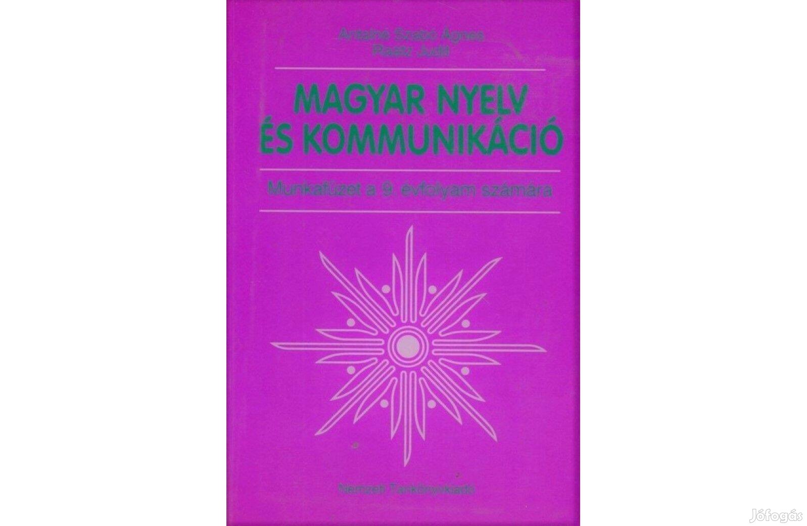 Magyar nyelv és kommunikáció munkafüzet a 9. évfolyam számára