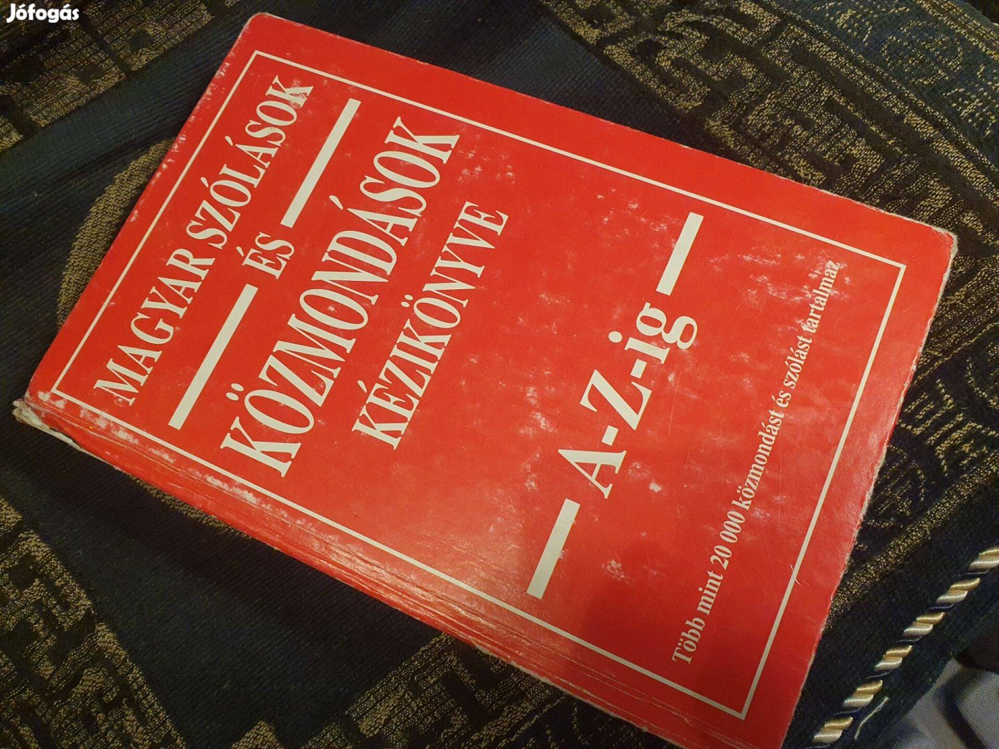 Magyar szólások és közmondások kézikönyve A-Z-ig A nevek