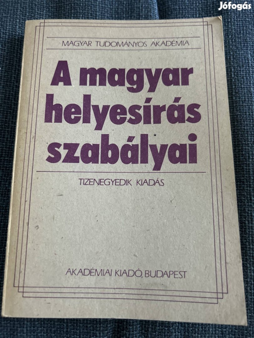 Magyar tudományos Akadémia: a magyar helyesírás szabályai