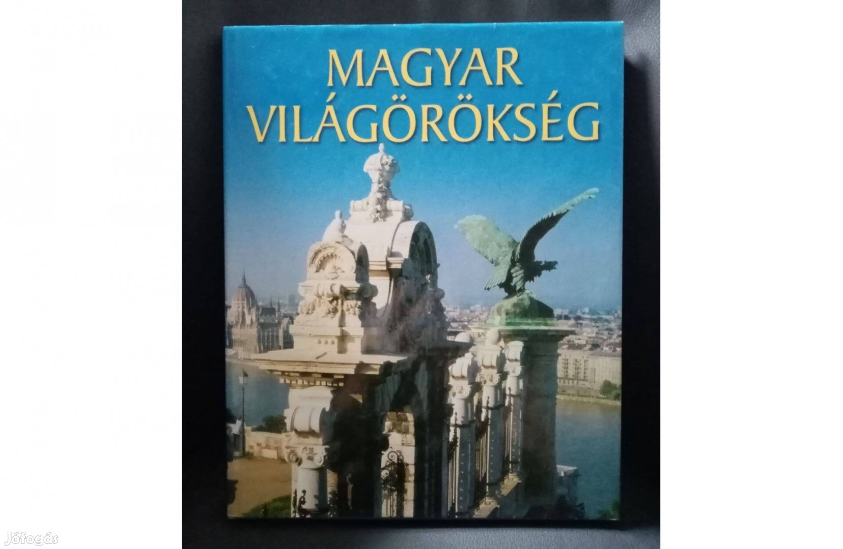 Magyar világörökség (Jó állapotú könyv)