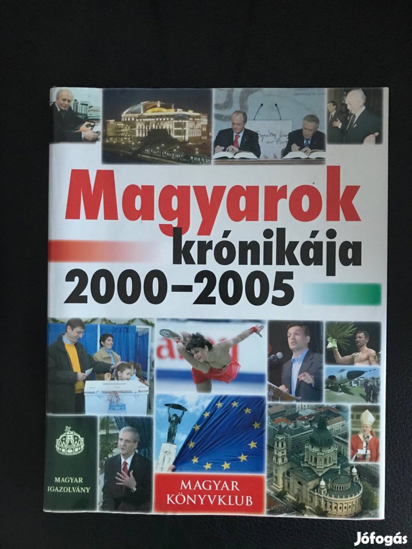 Magyarok krónikája 2000-2005 könyv eladó