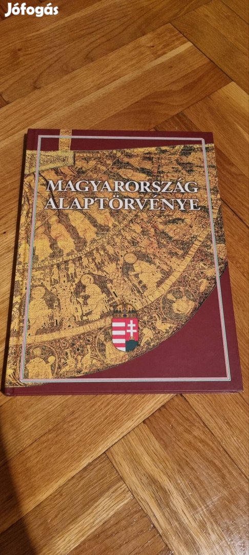 Magyarország alaptörvénye díszkiadás könyv