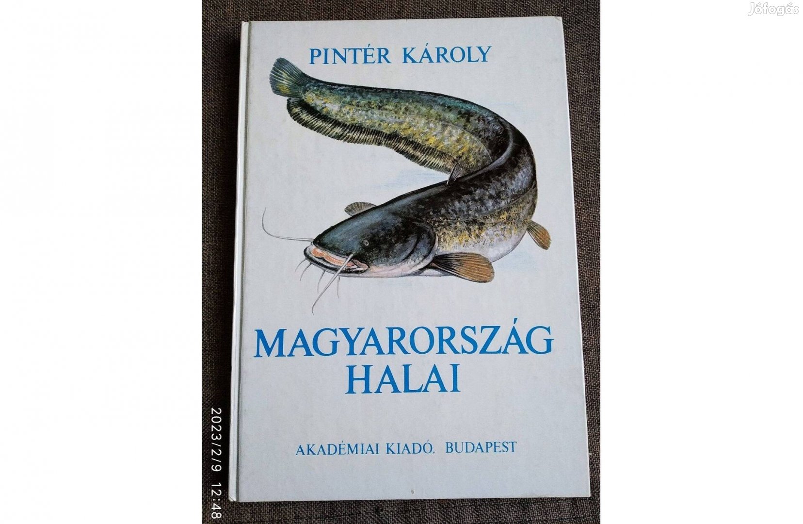 Magyarország halai Pintér Károly Újszerű