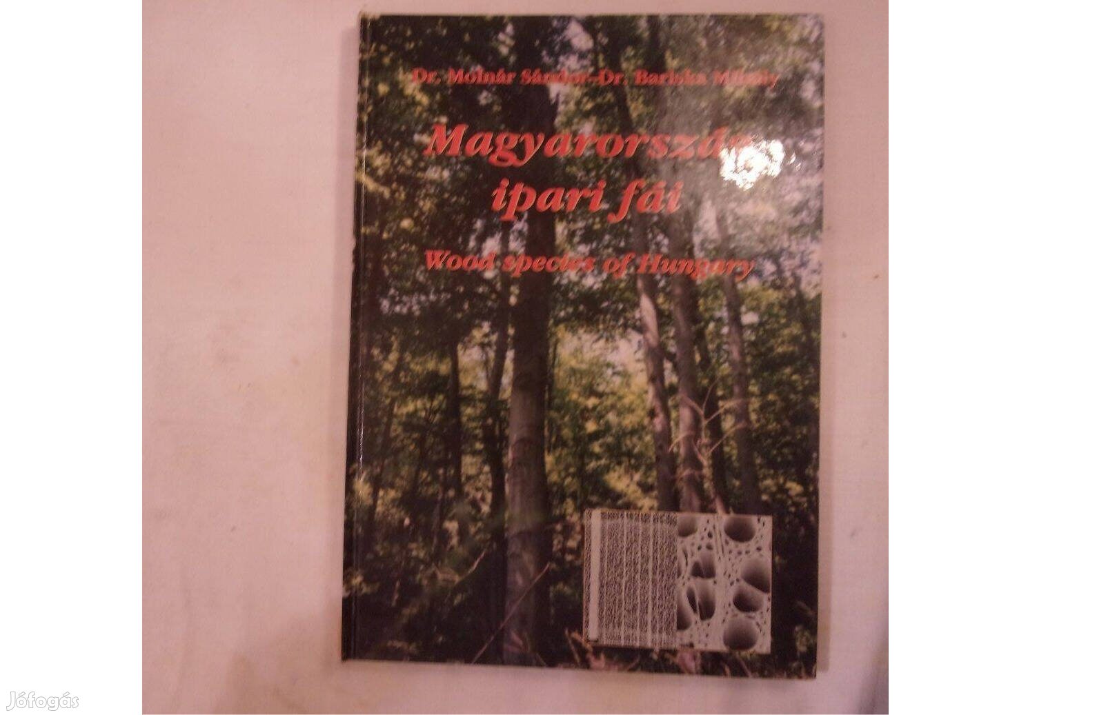 Magyarország ipari fái Wood species of Hungary