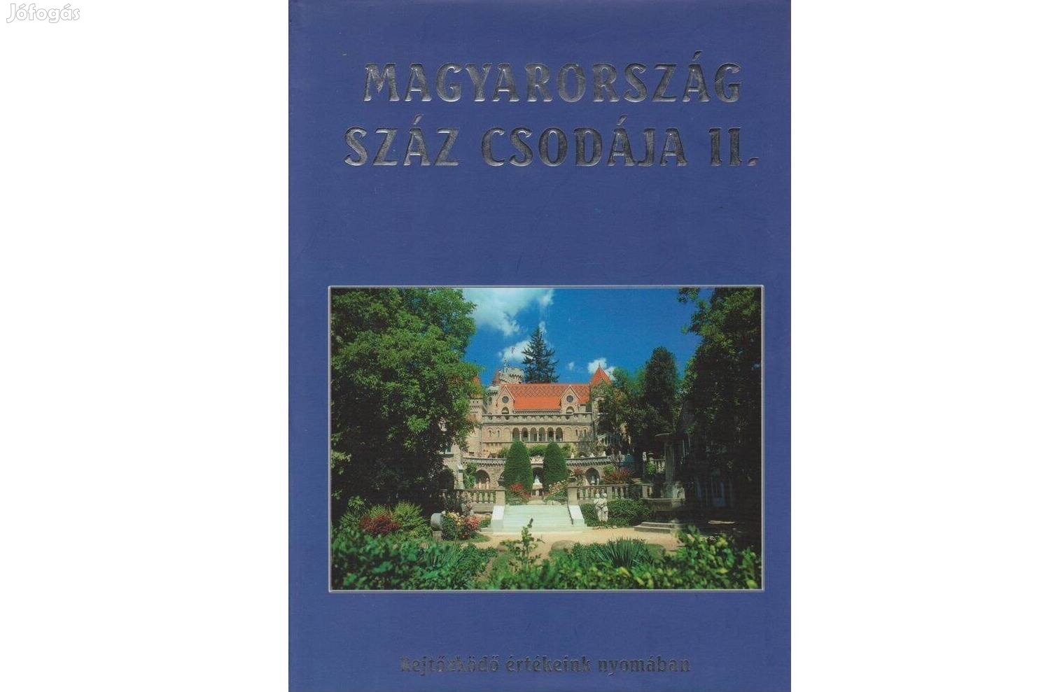 Magyarország száz csodája II. , új könyv, bontatlan csomagolásban