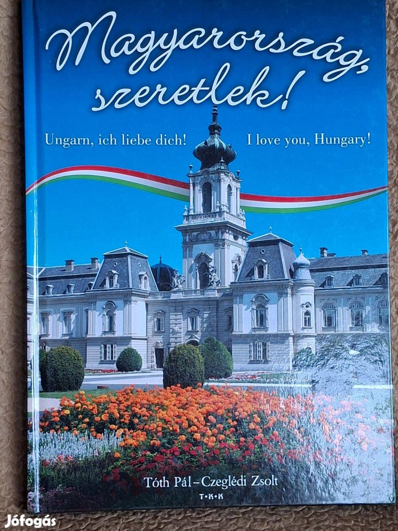 Magyarország szeretlek könyv magyar-angol-német