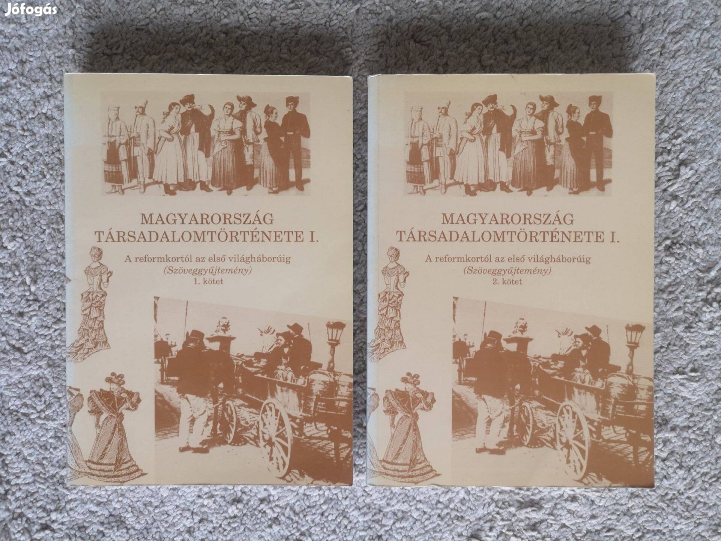 Magyarország társadalomtörténete I, szöveggyűjtemény 1 és 2 kötet