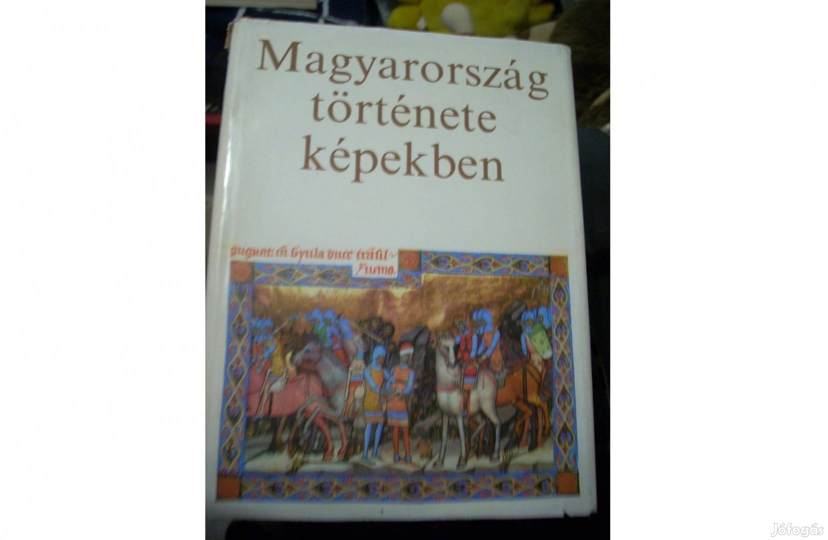 Magyarország története képekben c.könyv