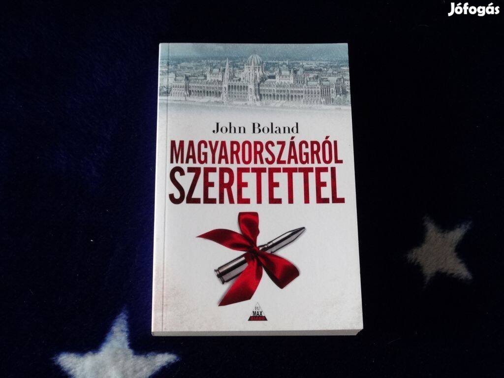 Magyarországról szeretettel John Boland fumax 2012