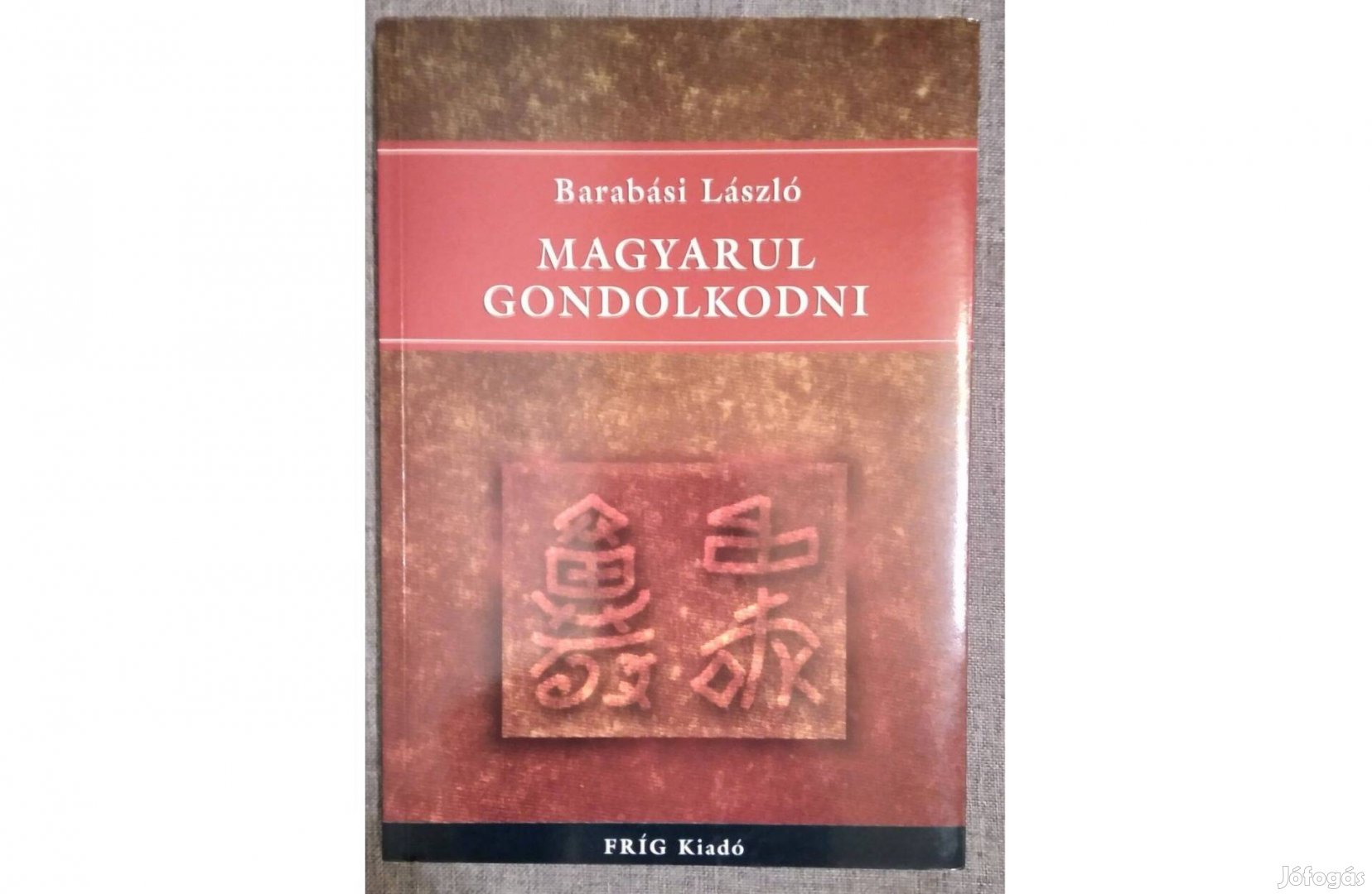 Magyarul gondolkodni / Barabási László