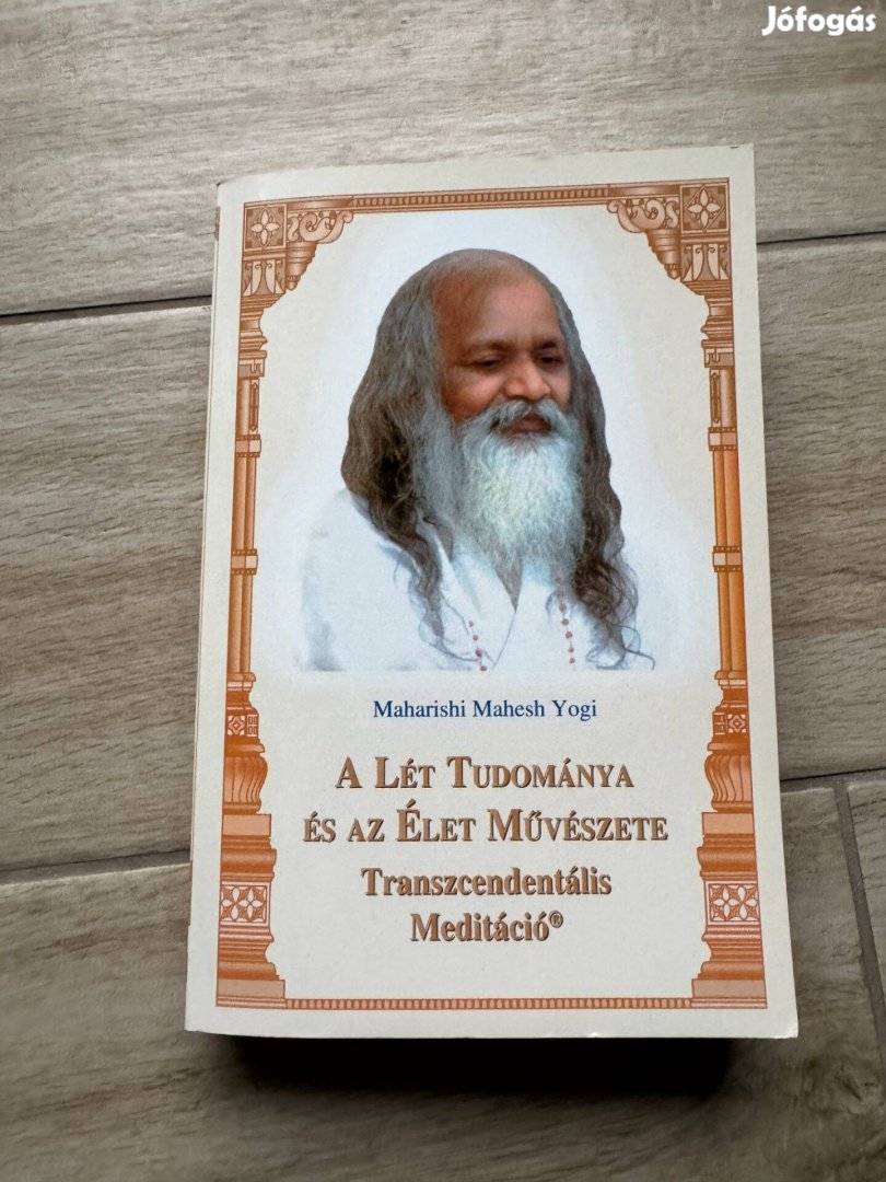 Maharishi - A Lét Tudománya és az Élet Művészete könyv eladó
