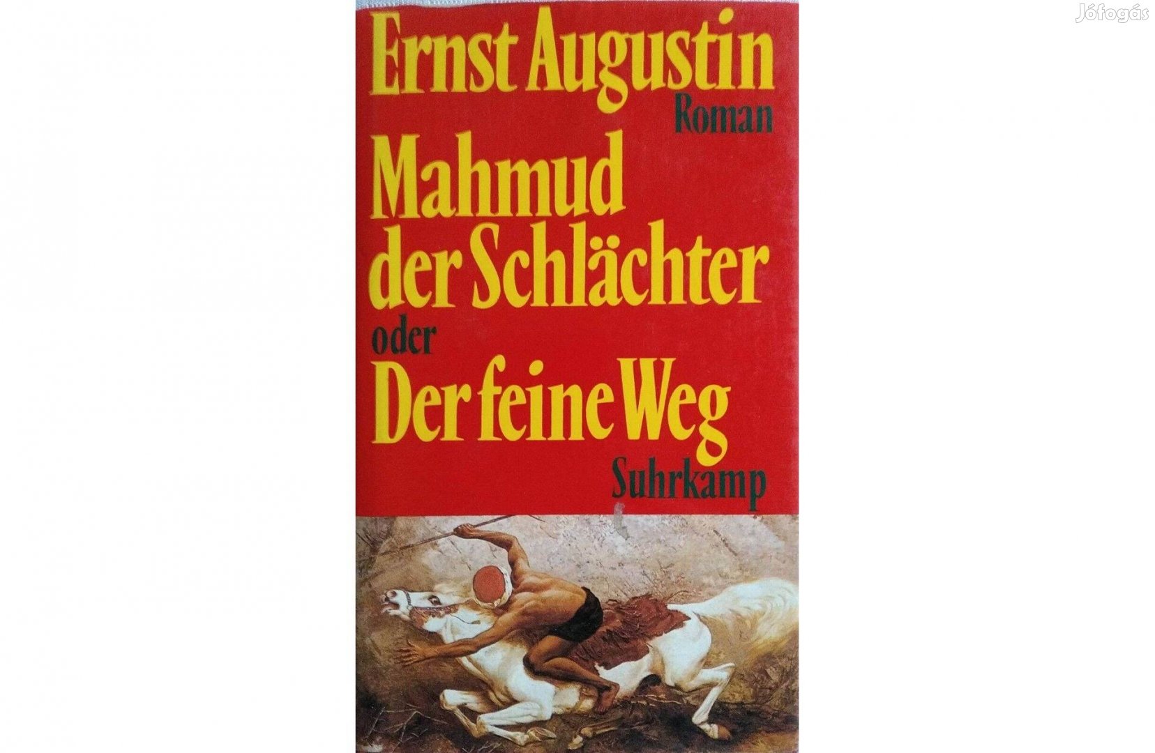 Mahmud der Schlächter oder Der feine Weg könyv