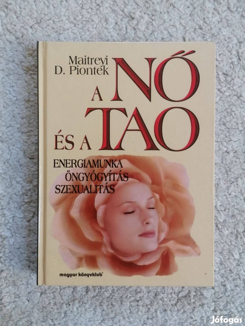 Maitreyi D. Piontek: A nő és a tao