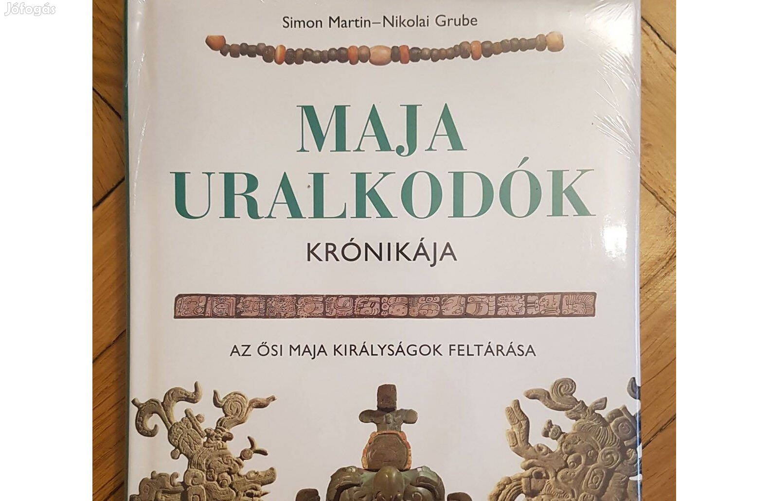 Maja uralkodók krónikája - Az ősi maja királyságok 9789631186833