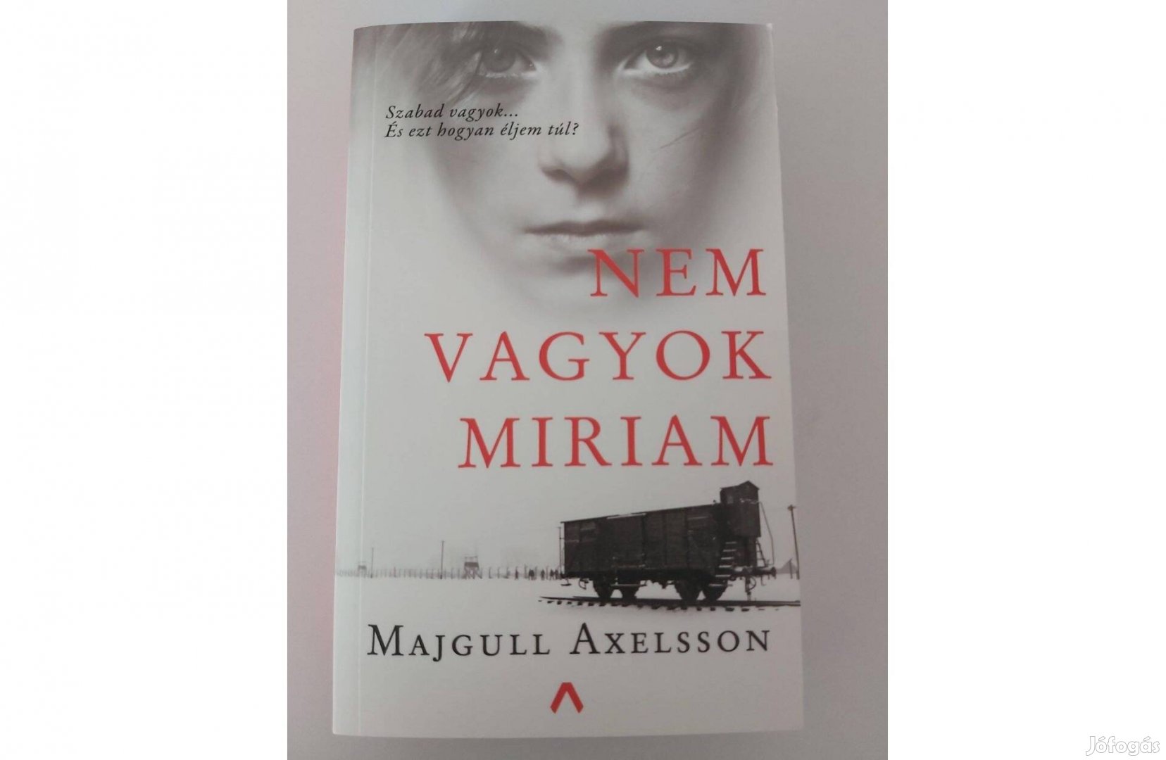 Majgull Axelsson: Nem vagyok Miriam