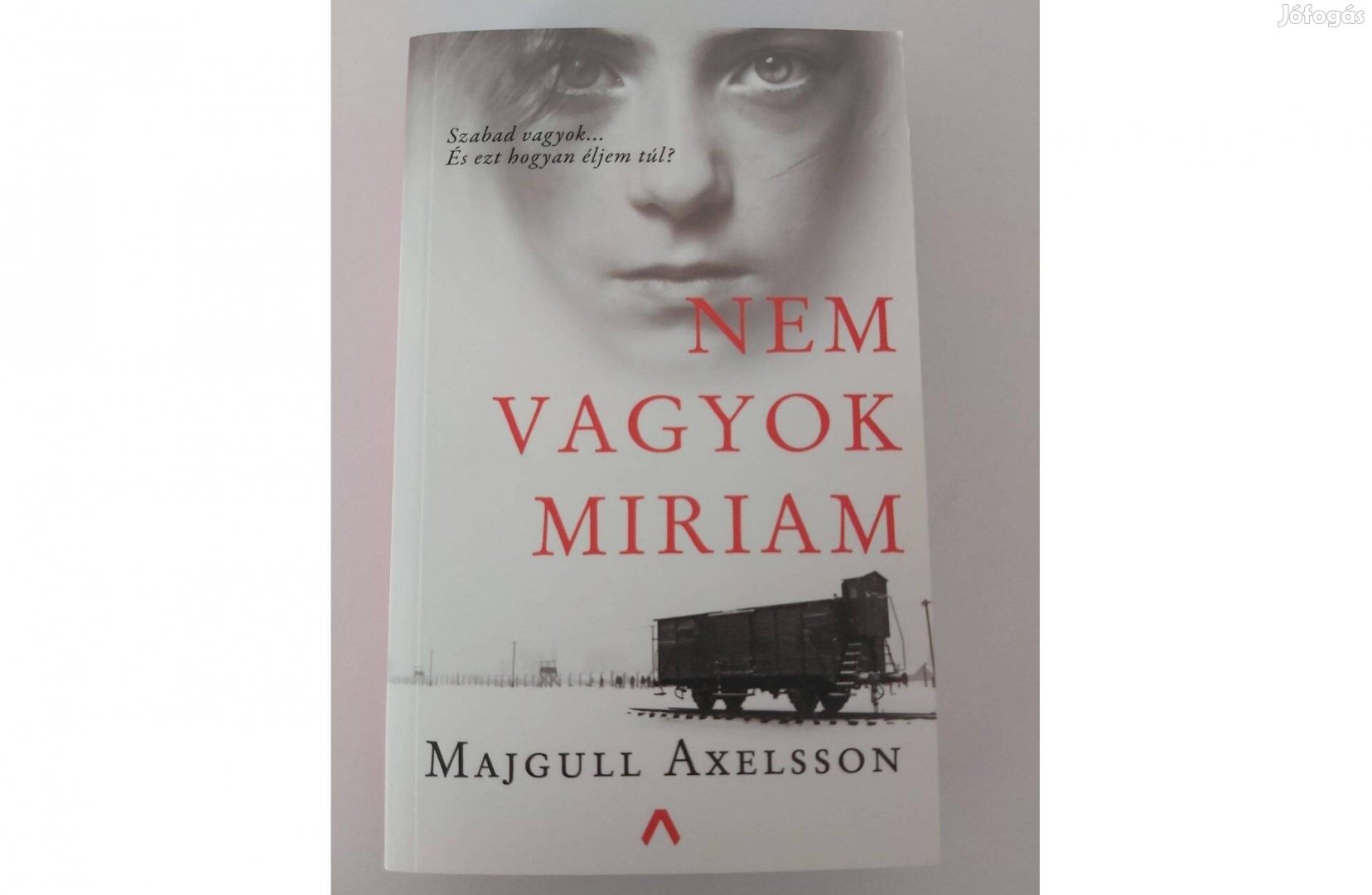Majgull Axelsson: Nem vagyok Miriam