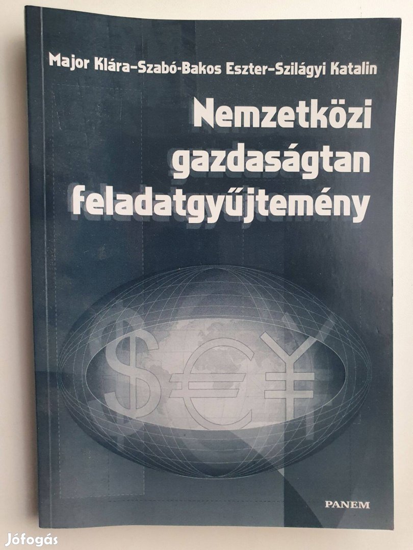 Major-Szabó-Szilágyi: Nemzetközi gazdaságtan feladatgyűjtemény