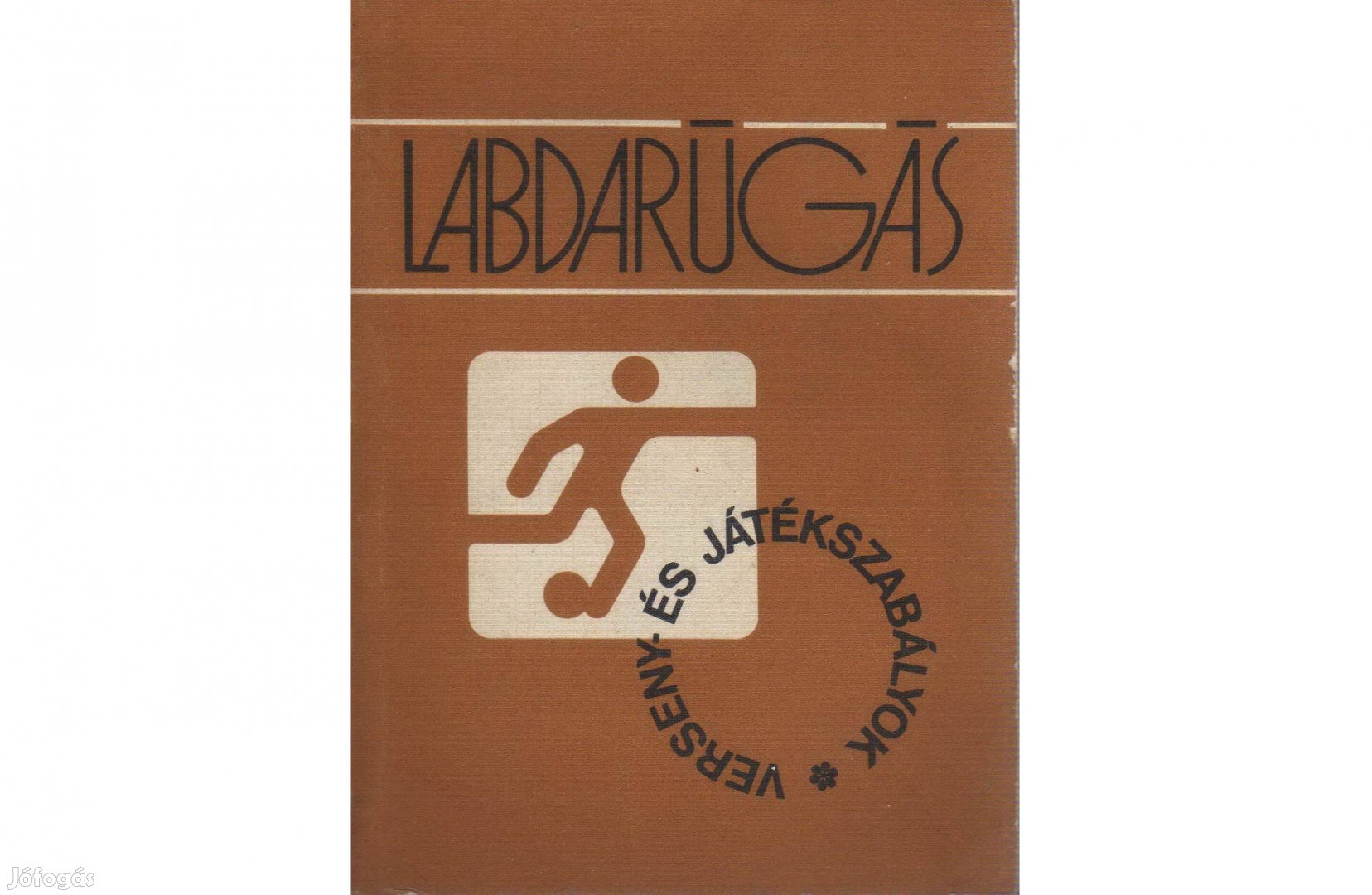 Major - Petri - Szilágyi: Labdarúgás - Verseny- És Játékszabályok