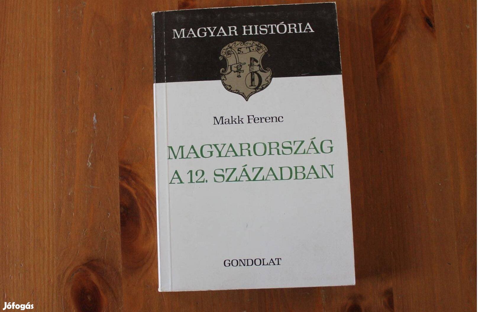 Makk Ferenc - Magyarország a 12. században