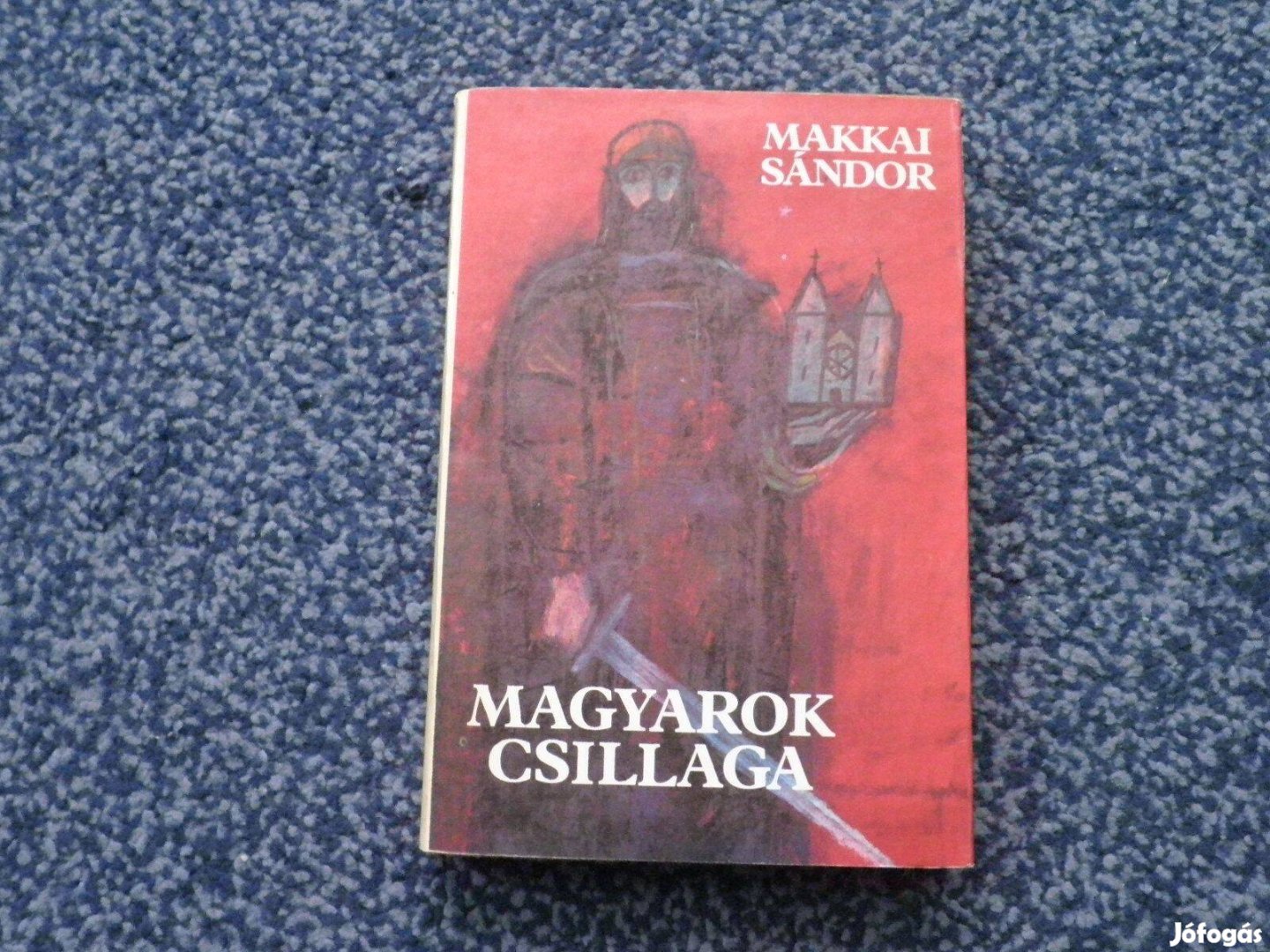 Makkai Sándor - Magyarok csillaga