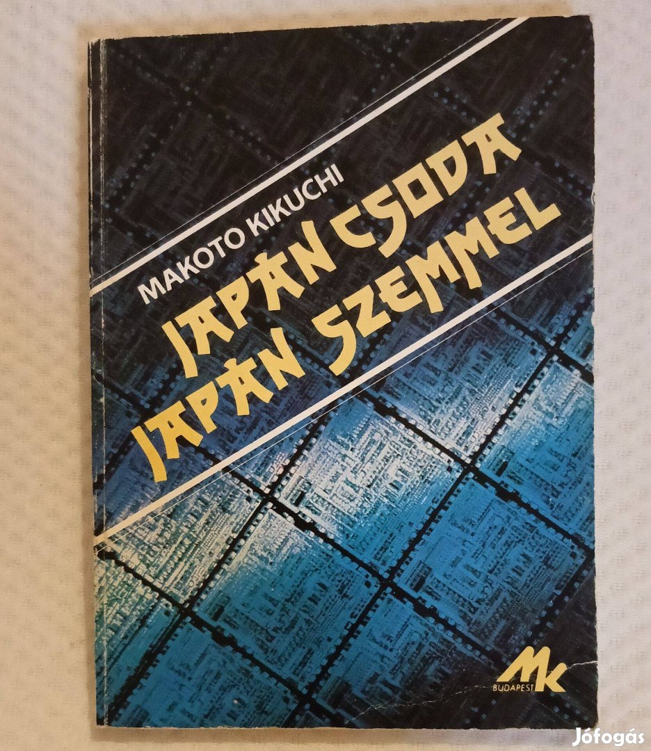 Makoto Kikuchi: Japán csoda japán szemmel