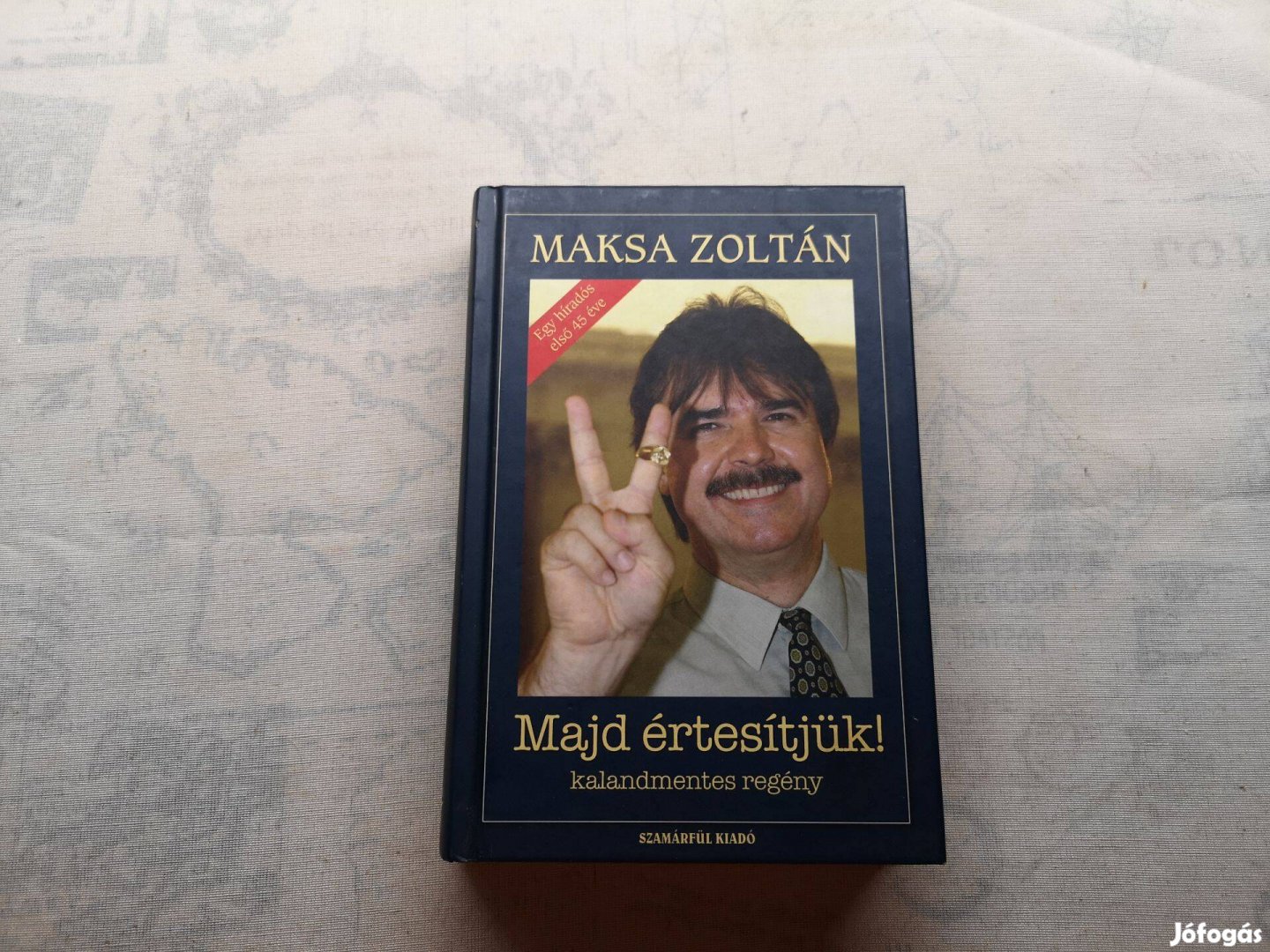 Maksa Zoltán - Majd értesítjük! (dedikált)