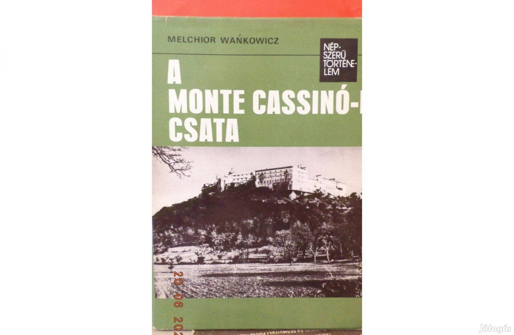 Malchior Wankowicz: A Monte Cassinó-i csata