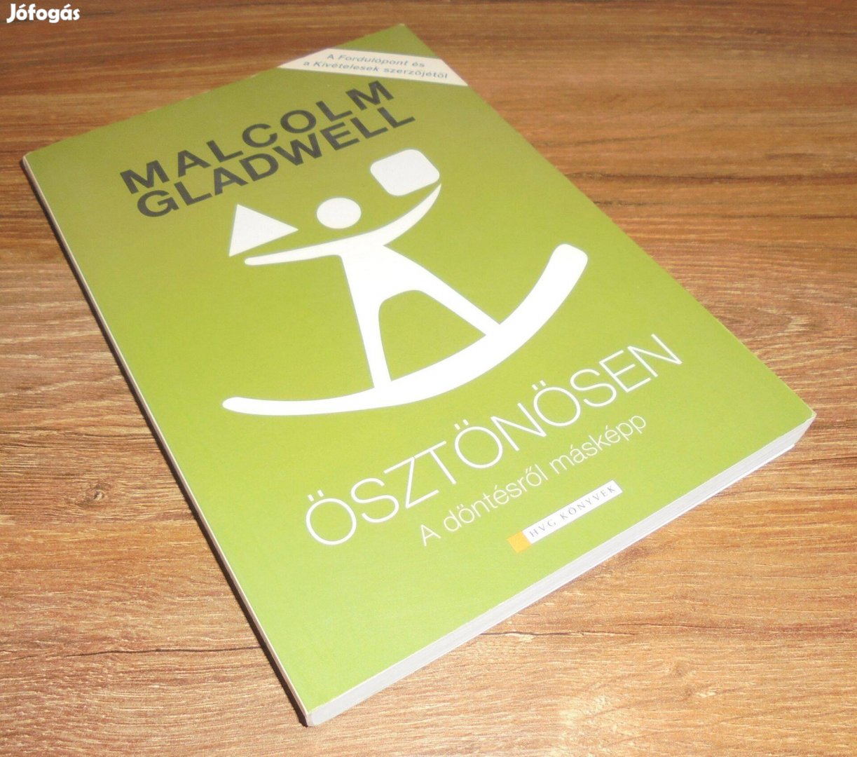 Malcolm Gladwell: Ösztönösen - A döntésről másképp