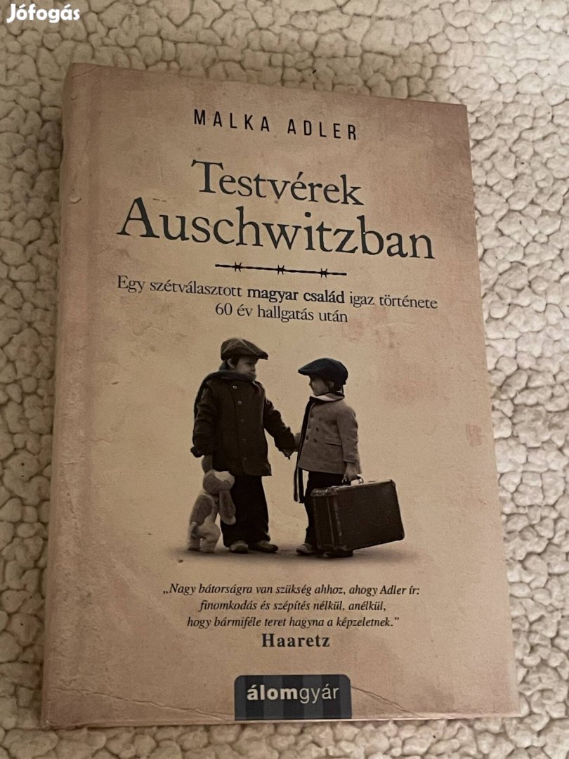 Malka Adler: Testvérek Auschwitzban