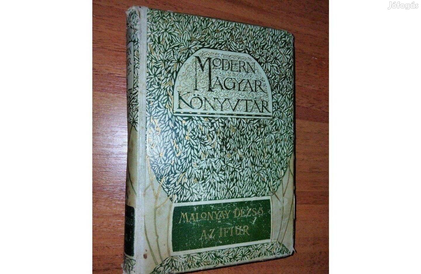 Malonyay Dezső : Az Ifiur és a többi (1905-ös kiadás )