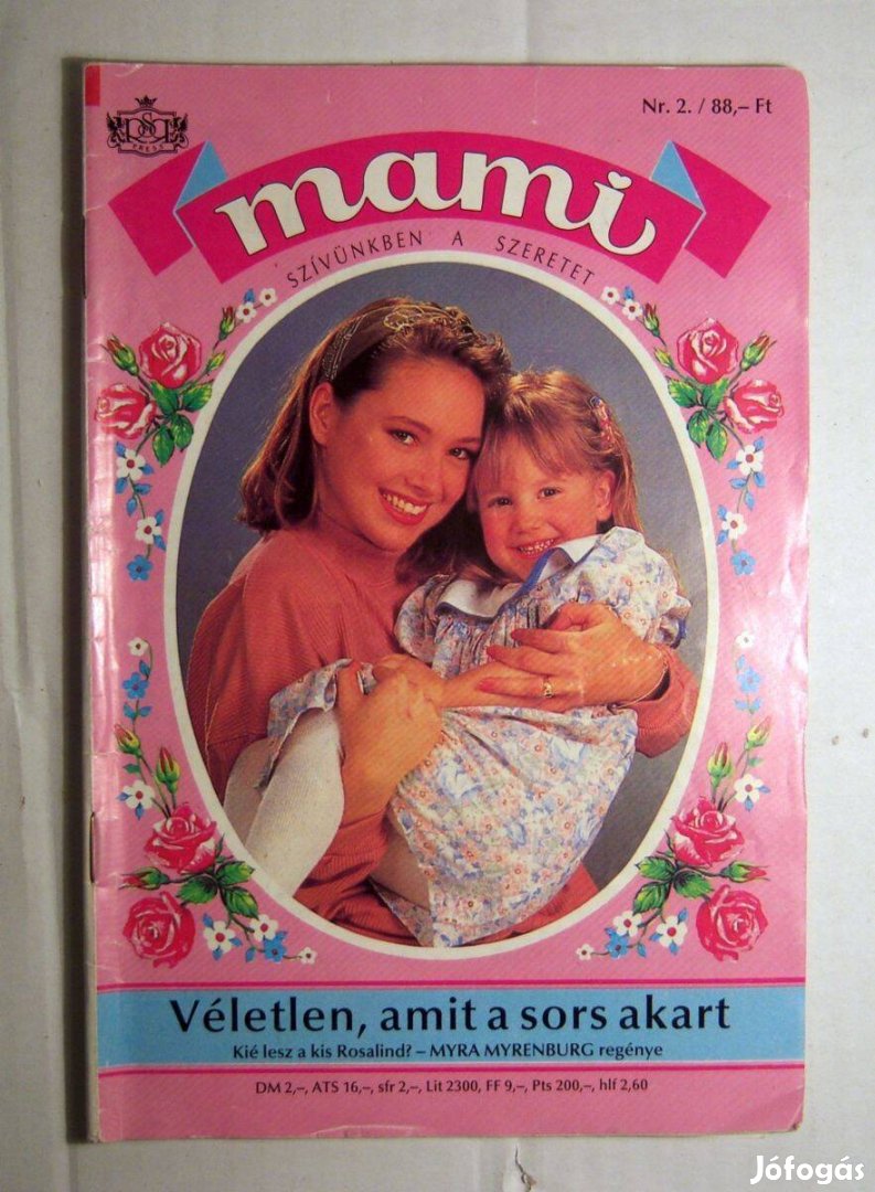 Mami 2. Véletlen, amit a Sors Akart (Myra Myrenburg) 1992 (romantikus)