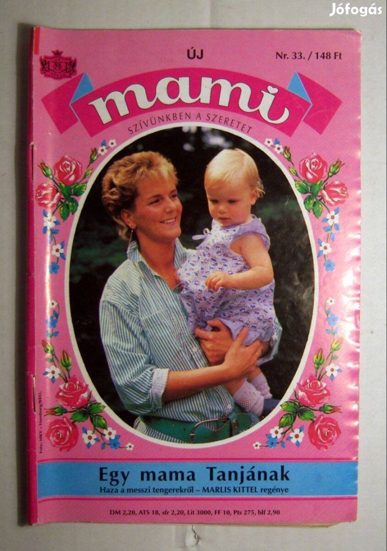 Mami 33. Egy Mama Tanjának (Marlis Kittel) 1995