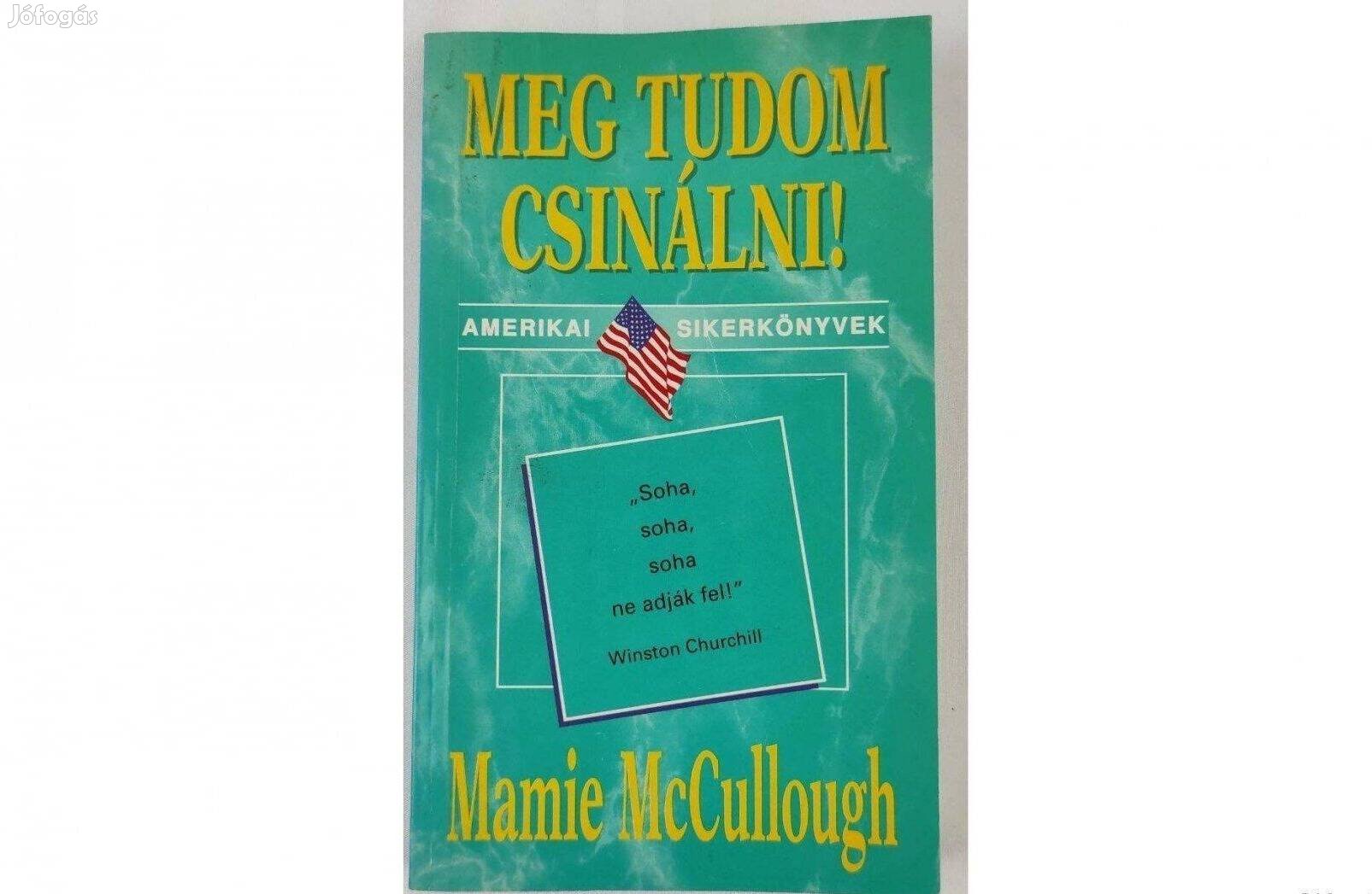 Mamie Mccullough- Meg tudom csinálni