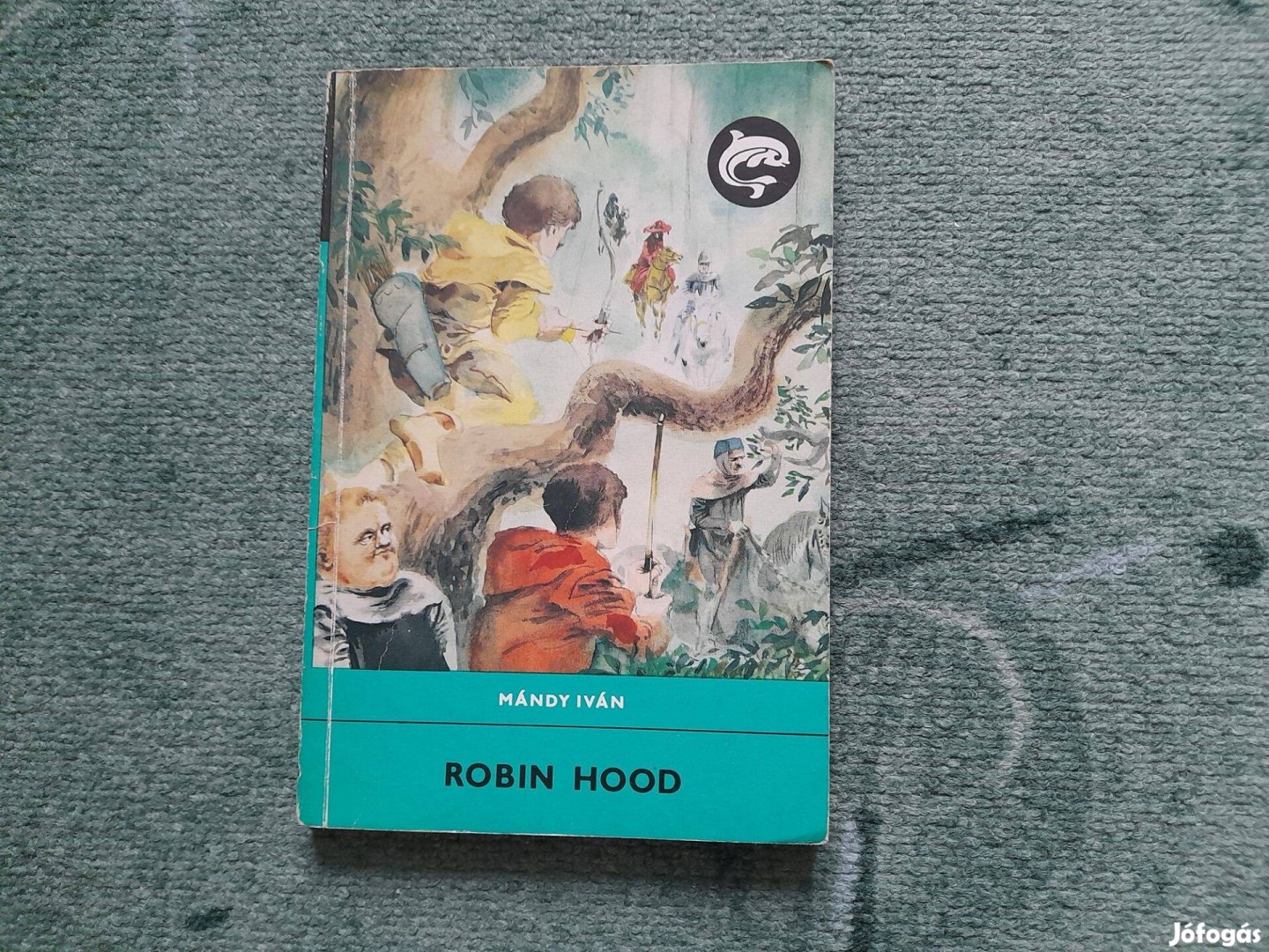 Mándy Iván - Robin Hood - Delfin könyvek