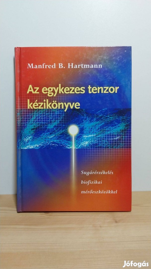 Manfred B. Hartmann: Az egykezes tenzor kézikönyve