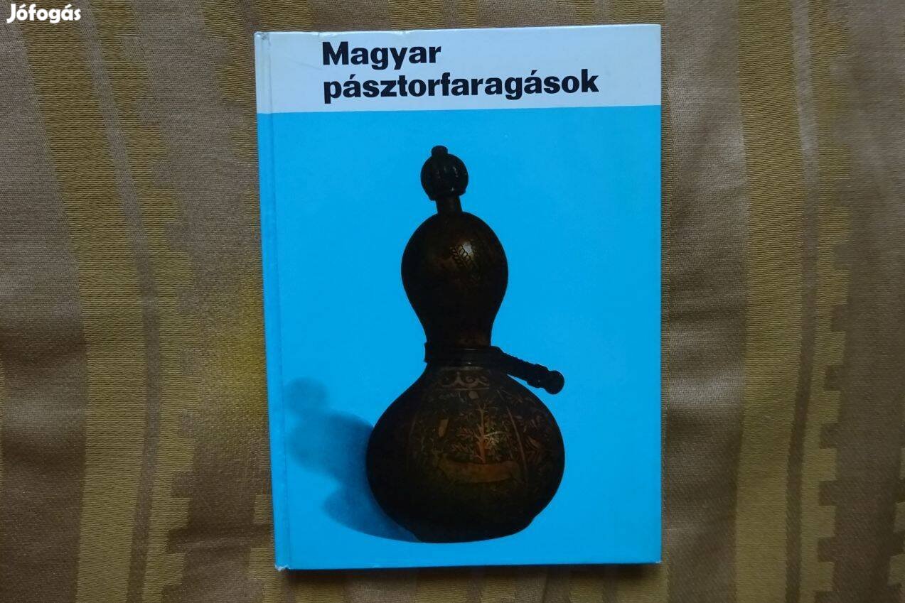 Manga János : Magyar pásztorfaragások