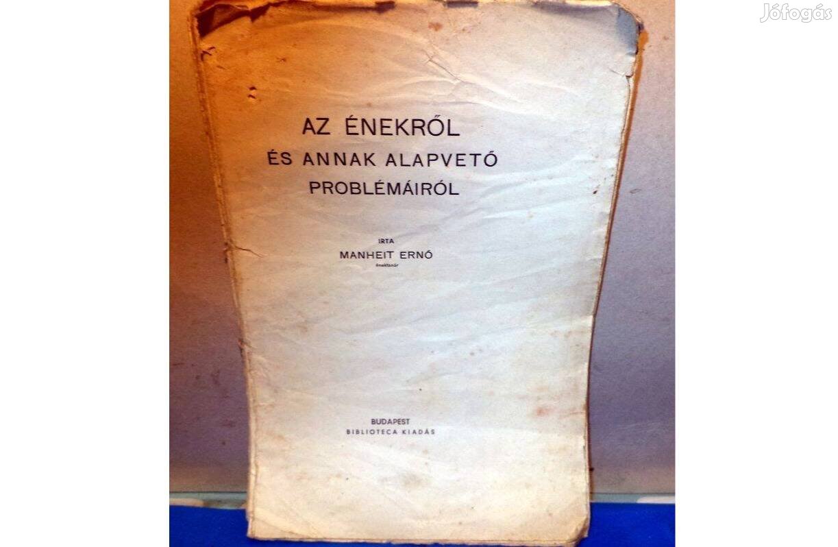 Manheit Ernő Az énekről és annak alapvető problémáiról