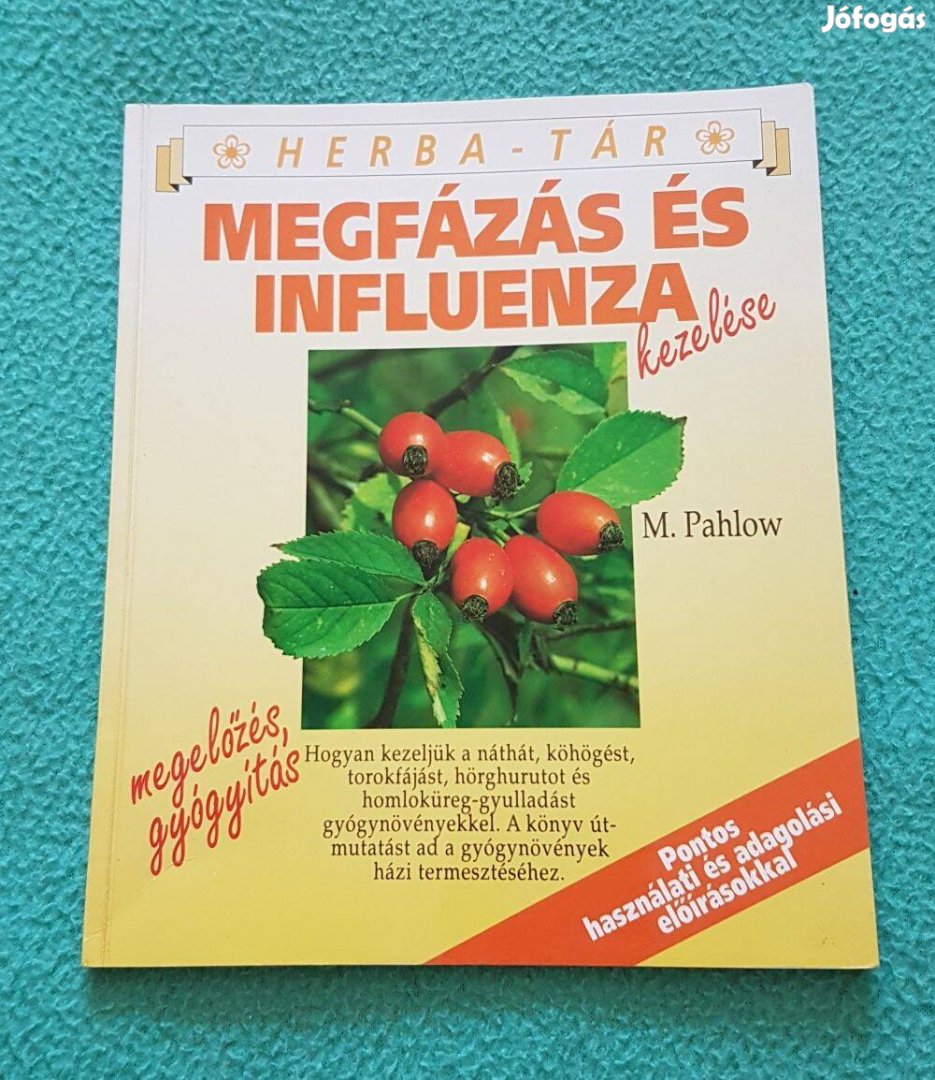 Mannfried Pahlow - Megfázás és influenza kezelése könyv
