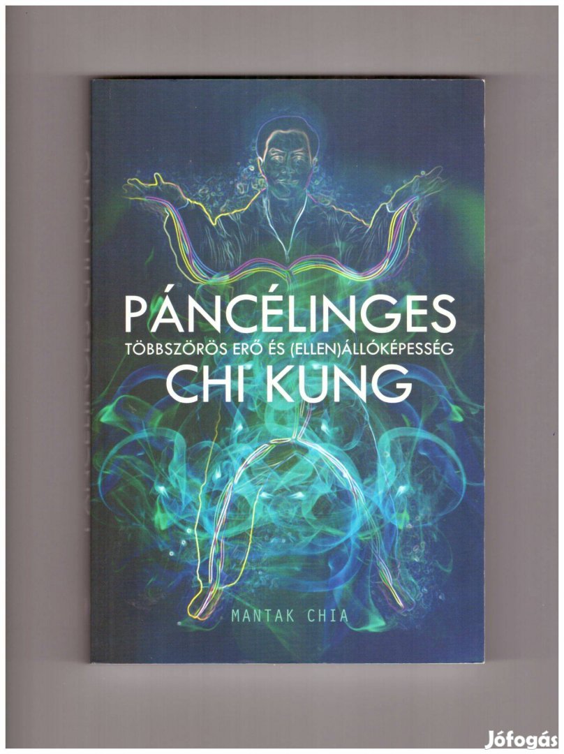 Mantak Chia: Páncélinges Chi Kung könyv